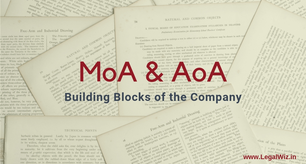 MOA n AOA – Definition, Companies Act, Contents, Comparisons