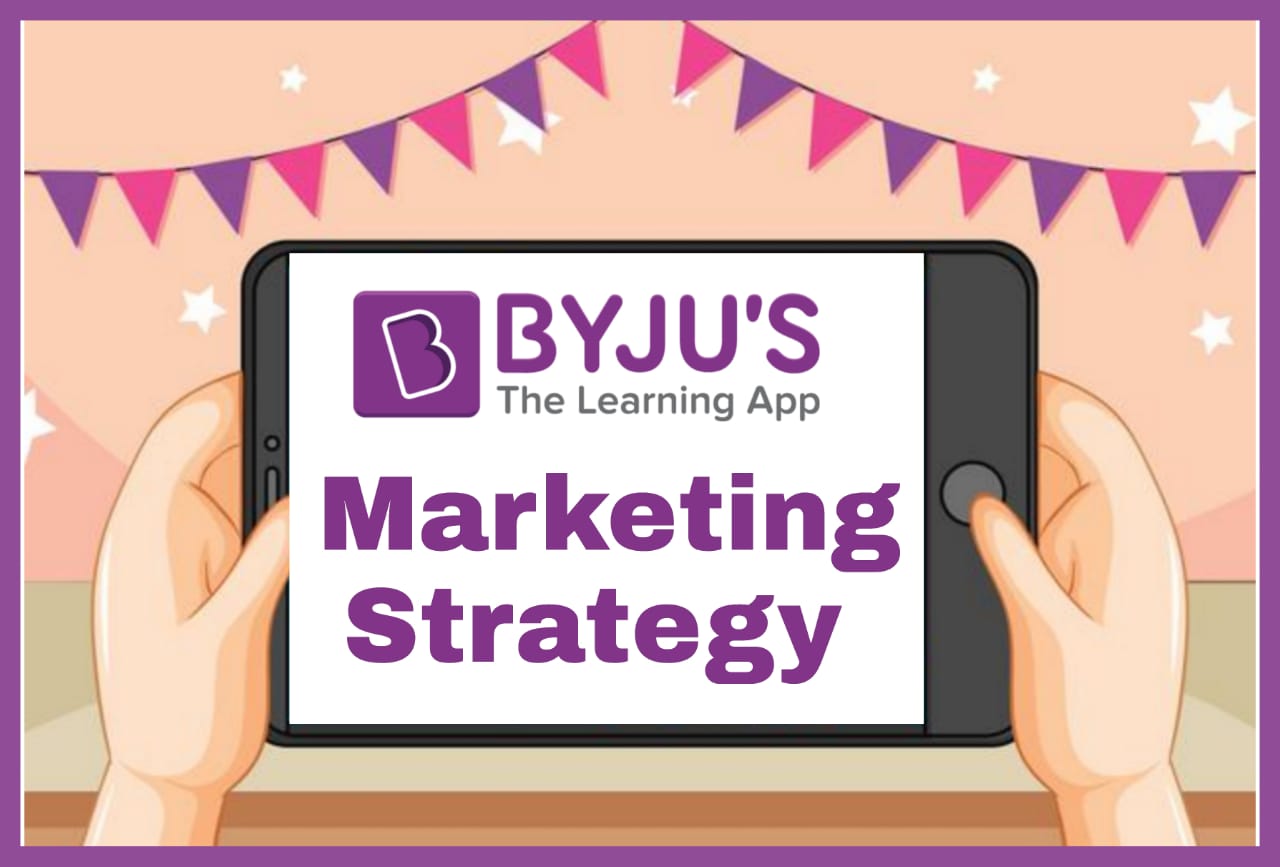 Marketing strategy of Byju’s ~ STP, Marketing Strategy