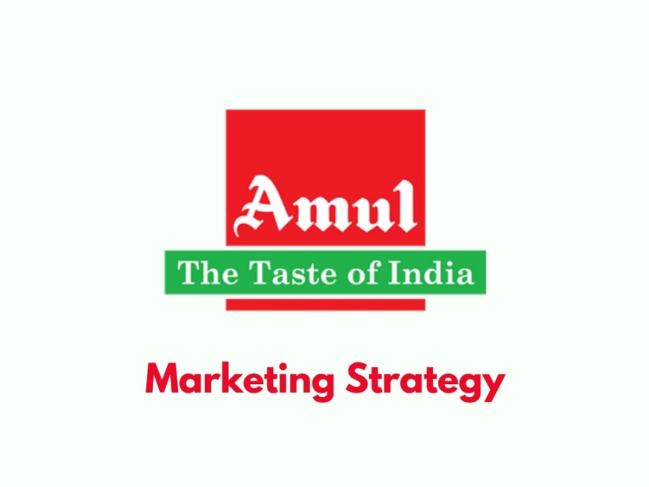Marketing strategy of Amul ~ STP, Marketing Strategy