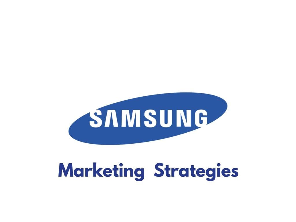 Marketing strategy of Samsung ~ STP, Marketing Strategy