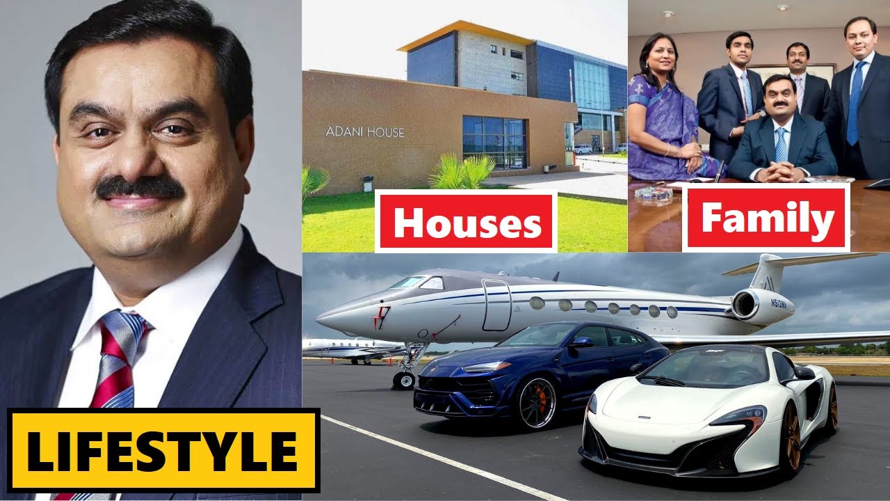 Private Jets, Supercars And Properties, A List Of Expensive Things Owned By  Gautam Adani