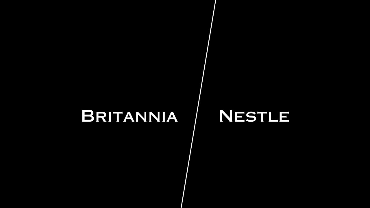 Company Comparison: Britannia vs Nestle – Profile, Similarities, Differences, Work Profile