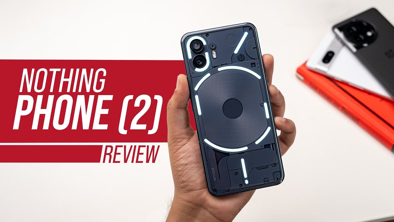 Nothing Phone 2 Review: Uncover the Power and Beauty