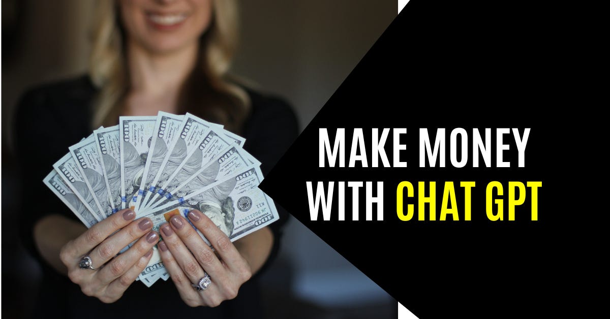 15 Advanced Ways to Make Money with ChatGPT in 2023